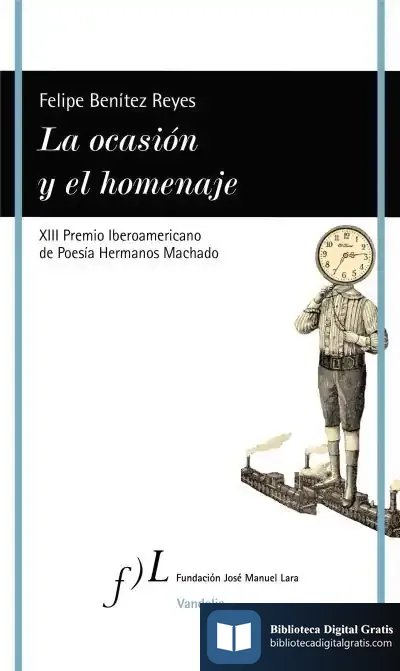 Descargar La Ocasión Y El Homenaje de Felipe Benítez Reyes