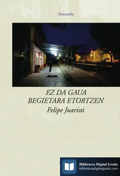 Descargar Ez Da Gaua Begietara Etortzen