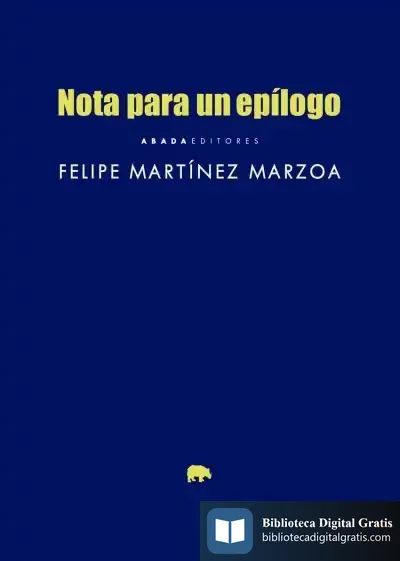 Descargar Nota Para Un Epílogo de Felipe Martínez Marzoa