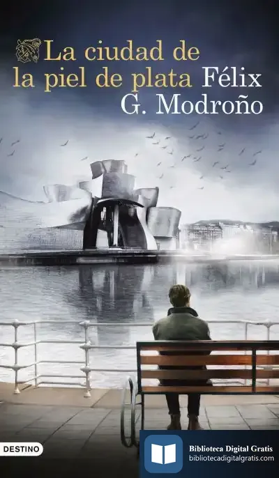 Descargar La Ciudad De La Piel De Plata de Félix G. Modroño