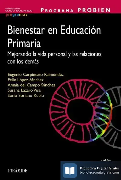 Descargar Bienestar En Educación Primaria. Programa Probien de Félix López Sánchez