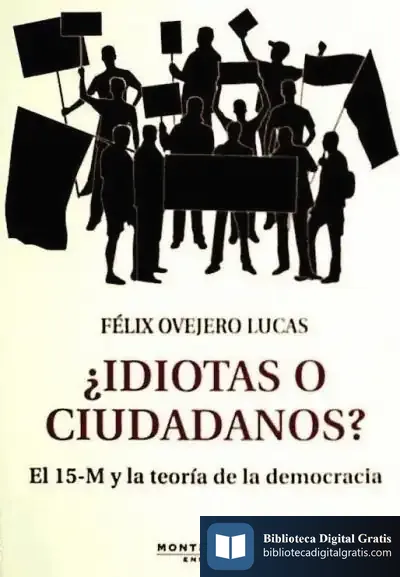 Descargar ¿Idiotas O Ciudadanos?