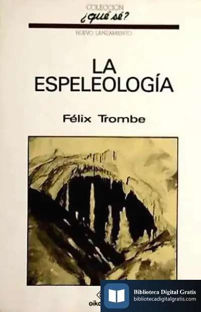Descargar La Espeleología de Roberto Bravo de la Varga