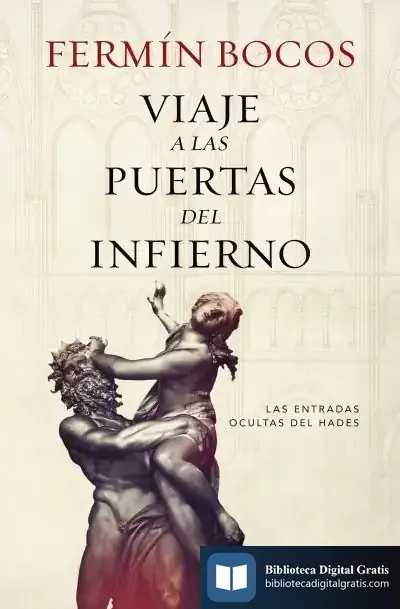 Descargar Viaje A Las Puertas Del Infierno de Fermín Bocos