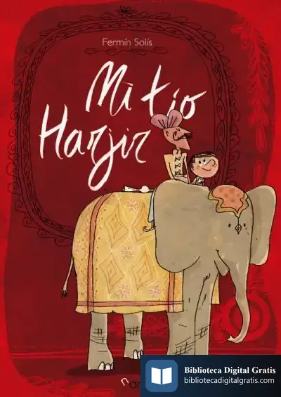 Descargar Mi Tío Harjir de Fermín Solís
