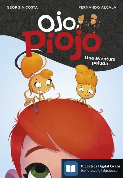 Descargar Una Aventura Peluda (¡Ojo, Piojo!)