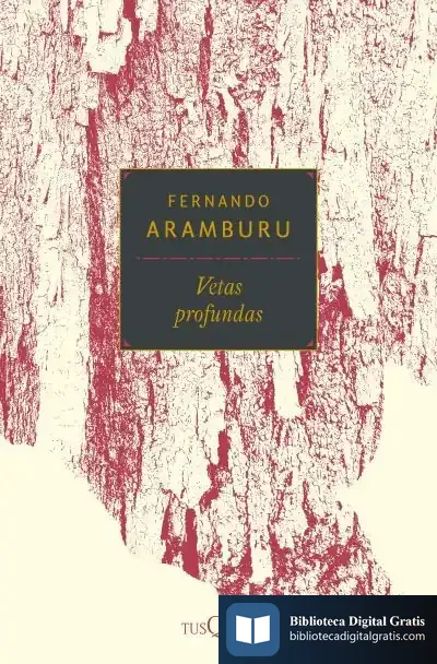 Descargar Vetas Profundas de Fernando Aramburu
