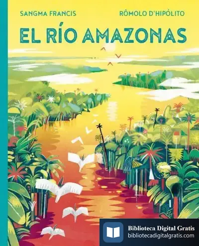 Descargar El Río Amazonas de Fernando Bort