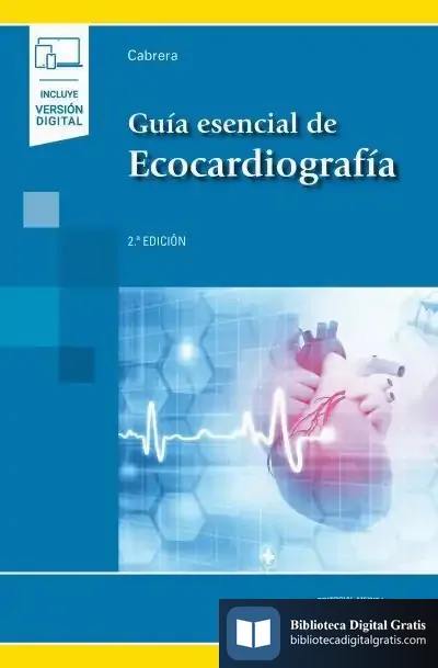 Descargar Guia Esencial De Ecocardiografía de Fernando Cabrera Bueno