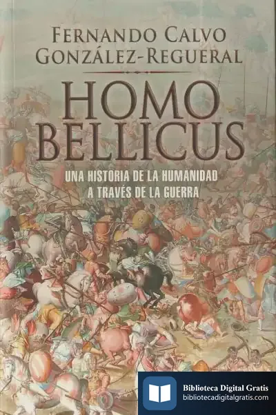 Descargar Homo Bellicus de Fernando Calvo González-regueral