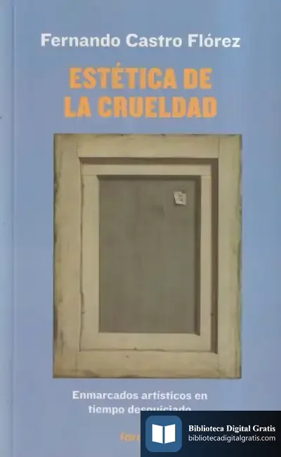 Descargar Estética De La Crueldad de Fernando Castro Flórez