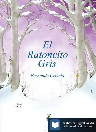 Descargar El Ratoncito Gris de Fernando Cebada Roldán