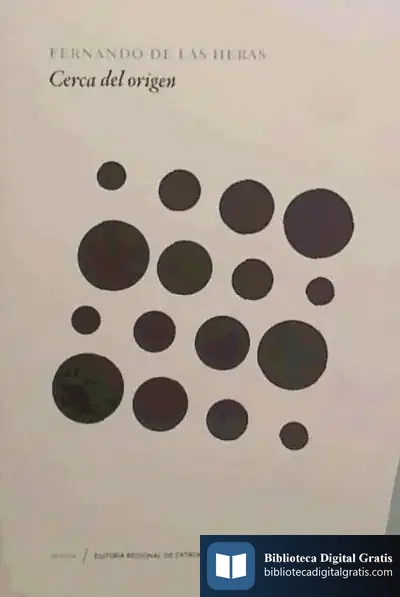 Descargar Cerca Del Origen de Fernando de las Heras Garrote