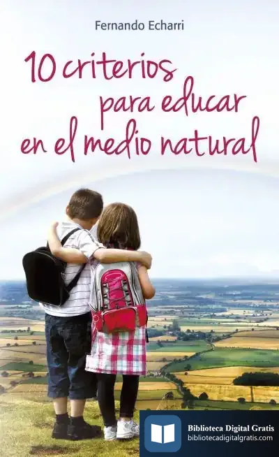 Descargar 10 Criterios Para Educar En El Medio Natural