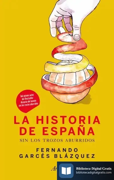 Descargar La Historia De España Sin Los Trozos Aburridos