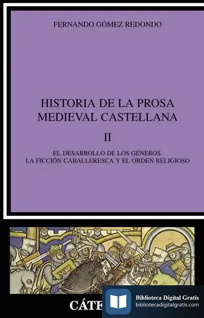 Descargar Historia De La Prosa Medieval Castellana, Ii de Fernando Gómez Redondo