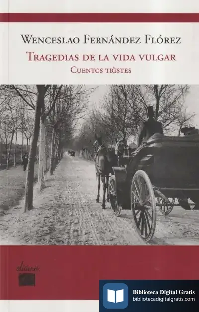 Descargar Tragedias De La Vida Vulgar