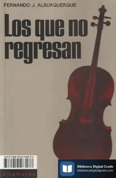 Descargar Los Que No Regresan de Fernando J. Alburquerque