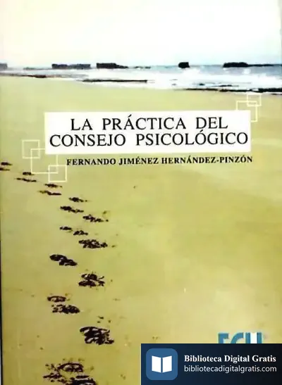 Descargar La Práctica Del Consejo Psicológico de Fernando Jiménez Hernández-pinzón