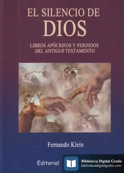Descargar Silencio De Dios: Libros Apócrifos Y Perdidos De L Antiguo Testamento, El de Fernando Klein