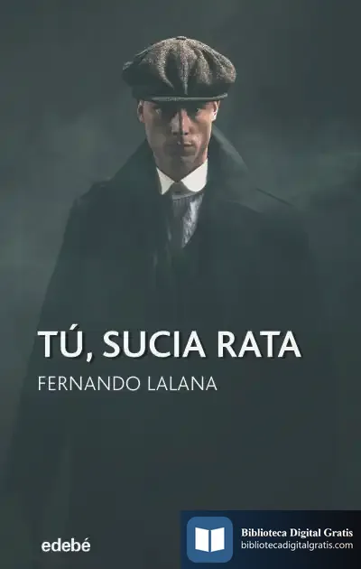 Descargar Tú, Sucia Rata