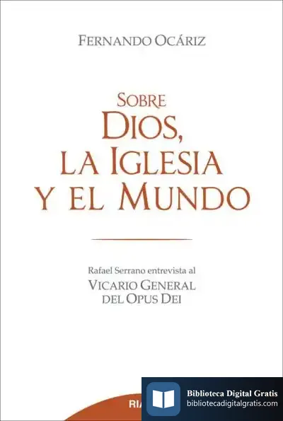 Descargar Sobre Dios, La Iglesia Y El Mundo de Fernando Ocáriz