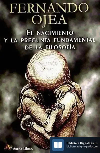 Descargar El Nacimiento Y La Pregunta Fundamental De La Filosofia