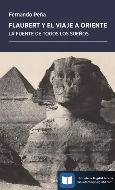 Descargar Flaubert Y El Viaje A Oriente