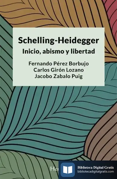 Descargar Schelling-Heidegger Inicio,Abismo Y Libertad