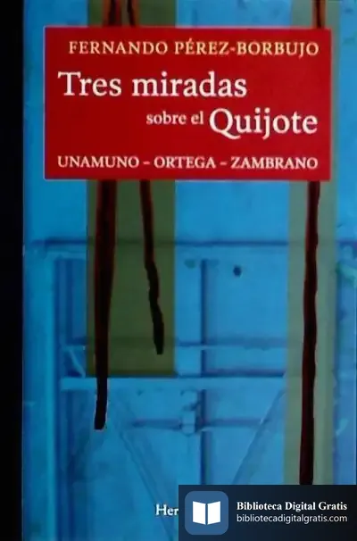 Descargar Tres Miradas Sobre El Quijote