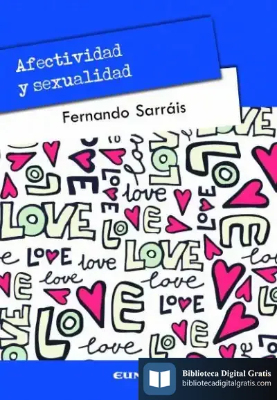 Descargar Afectividad Y Sexualidad de Fernando Sarráis Oteo