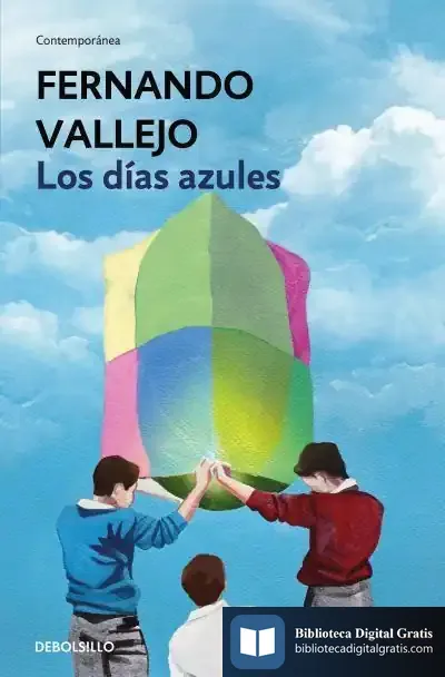 Descargar Los Días Azules de Fernando Vallejo