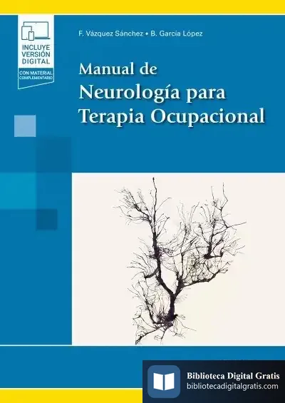 Descargar Manual De Neurología Para Terapia Ocupacional de Fernando Vázquez Sánchez