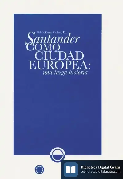 Descargar Santander Como Ciudad Europea: Una Larga Historia