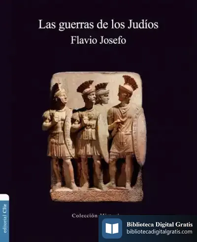 Descargar Las Guerras De Los Judios de Flavio Josefo