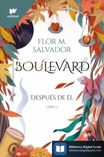 Descargar Boulevard Libro 2. Después De Él (Boulevard 2) de Olga González Mediel