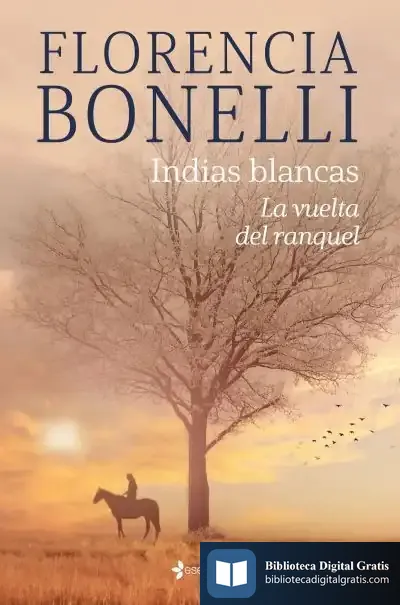Descargar Indias Blancas. La Vuelta Del Ranquel