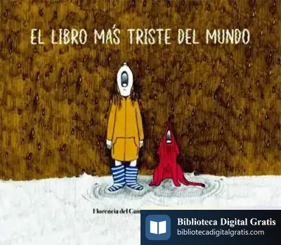 Descargar El Libro Más Triste Del Mundo de Florencia del Campo