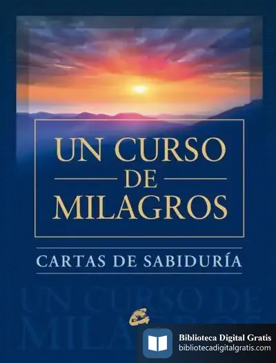 Descargar Cartas De Sabiduría De Un Curso De Milagros