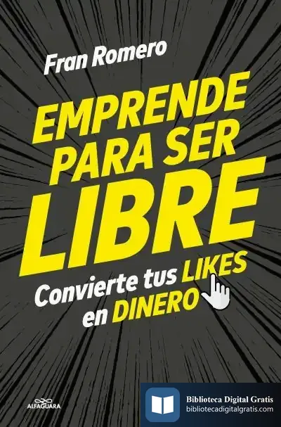 Descargar Emprender Para Ser Libre