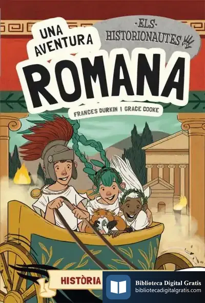 Descargar Els Historionautes. Una Aventura Romana de Frances Durkin