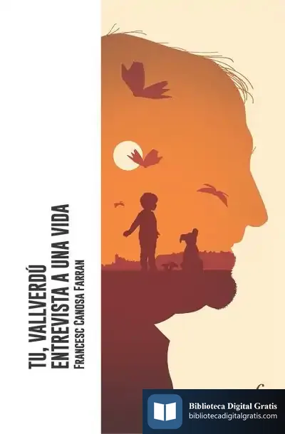 Descargar Tu, Vallverdú. Entrevista A Una Vida de Francesc Canosa Farran