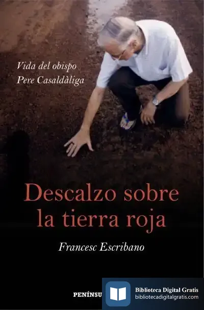 Descargar Descalzo Sobre La Tierra Roja de Francesc Escribano