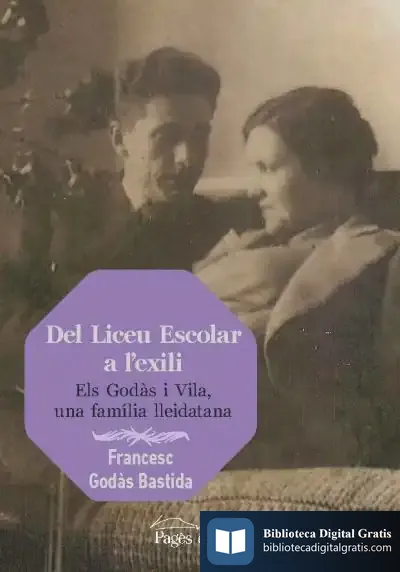 Descargar Del Liceu Escolar A L'Exili de Francesc Godàs Bastida