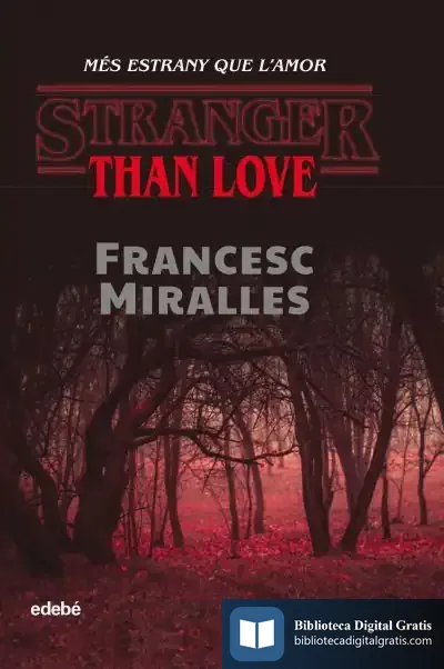 Descargar Stranger Than Love Mes Estrany Que Lamor Catalan de Francesc Miralles