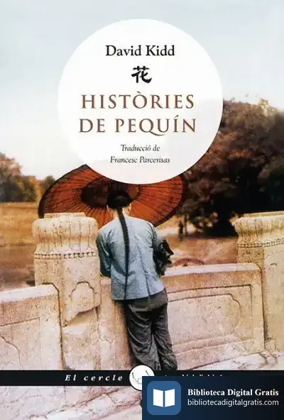 Descargar Històries De Pequín de Francesc Parcerisas