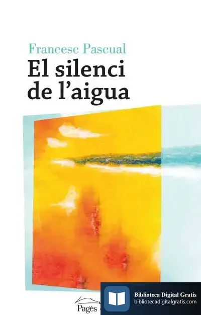 Descargar El Silenci De L'Aigua