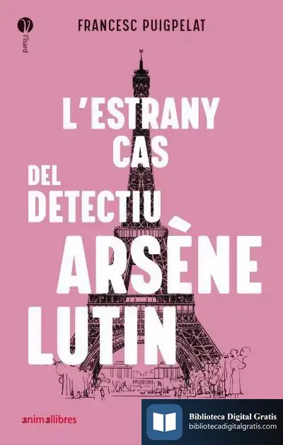 Descargar L'Estrany Cas Del Detectiu Arsène Lutin