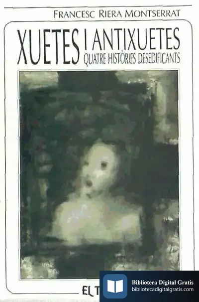 Descargar Xuetes I Antixuetes : Quatre Històries Desedificants
