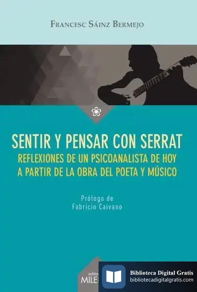 Descargar Sentir Y Pensar Con Serrat de Francesc Sáinz Bermejo